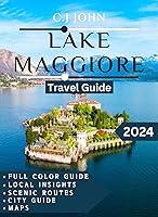 Algopix Similar Product 2 - LAKE MAGGIORE TRAVEL GUIDE 2024 Full