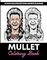 Algopix Similar Product 7 - Mullet Coloring Book 50 Epic Mullets