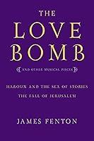 Algopix Similar Product 4 - The Love Bomb: And Other Musical Pieces