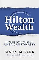 Algopix Similar Product 5 - Hilton Wealth How To Invest Like An