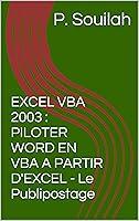 Algopix Similar Product 13 - EXCEL VBA 2003  PILOTER WORD EN VBA A