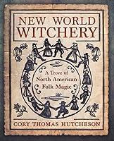 Algopix Similar Product 15 - New World Witchery A Trove of North