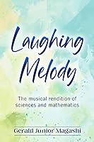 Algopix Similar Product 14 - Laughing melody The musical rendition