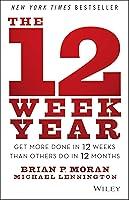 Algopix Similar Product 13 - The 12 Week Year Get More Done in 12