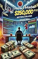 Algopix Similar Product 4 - How I made over 250000 betting