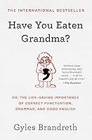 Algopix Similar Product 12 - Have You Eaten Grandma Or the