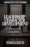 Algopix Similar Product 16 - Leadership Character Development