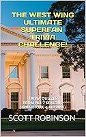 Algopix Similar Product 3 - The West Wing Ultimate Superfan Trivia