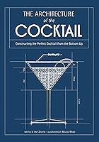 Algopix Similar Product 7 - The Architecture of the Cocktail