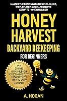 Algopix Similar Product 1 - Honey Harvest  Backyard Beekeeping for