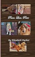 Algopix Similar Product 13 - Peace, Love, Paws: A Memoir