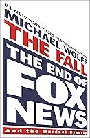 Algopix Similar Product 4 - The Fall The End of Fox News and the