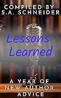 Algopix Similar Product 15 - Lessons Learned A Year of New Author