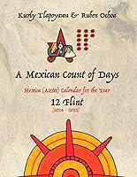 Algopix Similar Product 2 - A Mexican Count of Days The Mexika