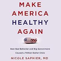 Algopix Similar Product 18 - Make America Healthy Again How Bad