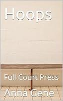 Algopix Similar Product 18 - Hoops: Full Court Press