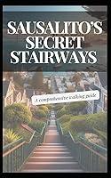 Algopix Similar Product 15 - Sausalitos Secret Stairways A