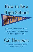 Algopix Similar Product 4 - How to Be a High School Superstar A