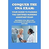 Algopix Similar Product 5 - Conquer the CNA Exam Your Guide to