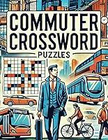 Algopix Similar Product 4 - Commuter Crossword puzzles 50 Engaging