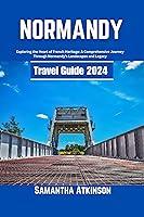 Algopix Similar Product 2 - Normandy Travel Guide 2024 Exploring