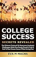 Algopix Similar Product 18 - College Success Secrets Revealed The