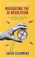 Algopix Similar Product 2 - Navigating the AI Revolution A