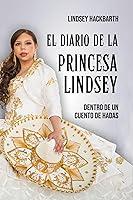 Algopix Similar Product 9 - El Diario de la Princesa Lindsey