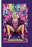 Algopix Similar Product 20 - LADY GAGA STORY: THE QUEEN OF COSTUMES