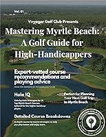 Algopix Similar Product 16 - Mastering Myrtle Beach A Golf Guide