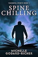 Algopix Similar Product 19 - Spine Chilling (Vengeful Spirits Book 2)