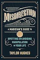 Algopix Similar Product 4 - Misdirection A Magicians Guide to