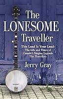 Algopix Similar Product 17 - THE LONESOME TRAVELLER