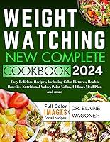 Algopix Similar Product 13 - Weight Watching New Complete Cookbook