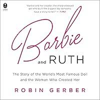 Algopix Similar Product 15 - Barbie and Ruth The Story of the