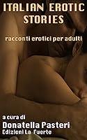 Algopix Similar Product 18 - ITALIAN EROTIC STORIES (Italian Edition)