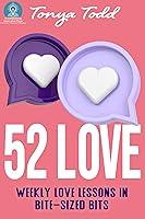 Algopix Similar Product 15 - 52 Love Weekly Love Lessons in