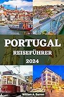 Algopix Similar Product 19 - PORTUGAL REISEFHRER 2024 Entdecken