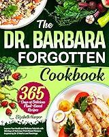 Algopix Similar Product 16 - The Dr Barbara Forgotten Cookbook