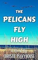 Algopix Similar Product 11 - The Pelicans Fly High