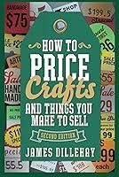 Algopix Similar Product 2 - How to Price Crafts and Things You Make