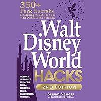 Algopix Similar Product 13 - Walt Disney World Hacks 2nd Edition