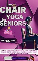 Algopix Similar Product 19 - chair yoga for seniors 31 day