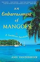 Algopix Similar Product 14 - An Embarrassment of Mangoes A