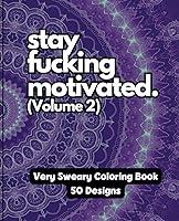 Algopix Similar Product 8 - Stay Fucking Motivated Volume 2  A