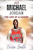 Algopix Similar Product 16 - Air Michael Jordan The Life of a