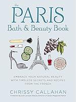 Algopix Similar Product 11 - The Paris Bath and Beauty Book Embrace