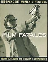 Algopix Similar Product 3 - Film Fatales Independent Women