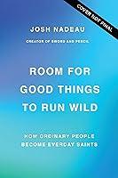 Algopix Similar Product 1 - Room for Good Things to Run Wild How