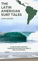 Algopix Similar Product 17 - The Latin American Surf Tales  A Solo